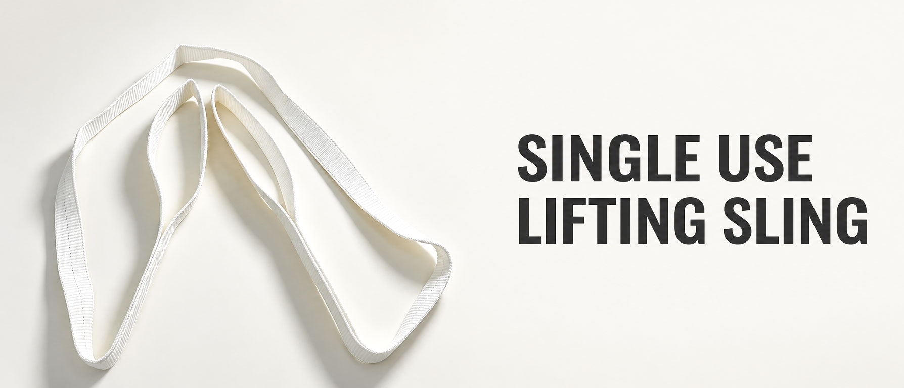 Single Use Lifting Sling Single Use Lifting Sling